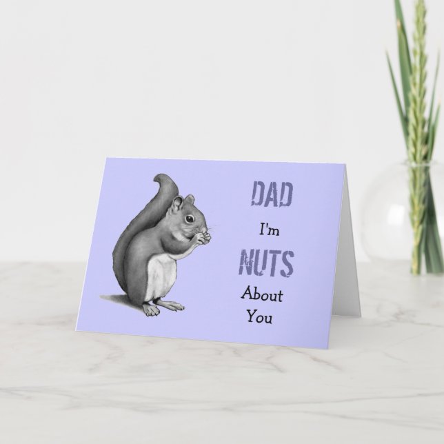 Cartão Father's Day, Nuts About Dad, Squirrel, Pencil (Frente)