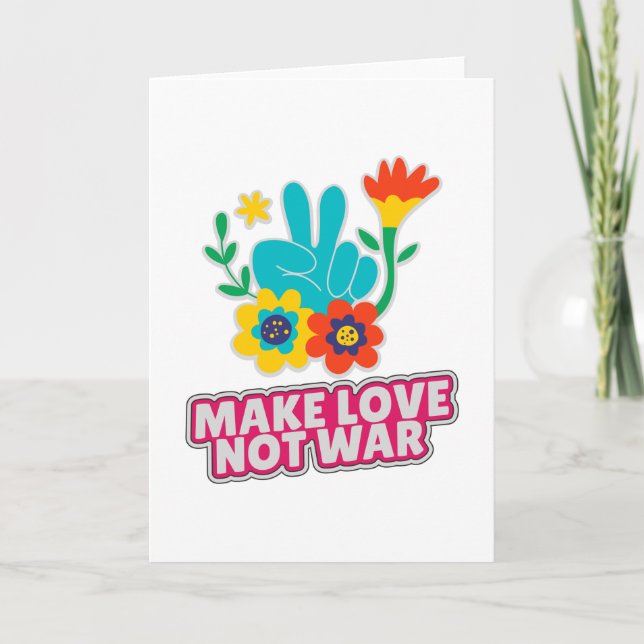 Cartão Fazer amor não guerra (Frente)