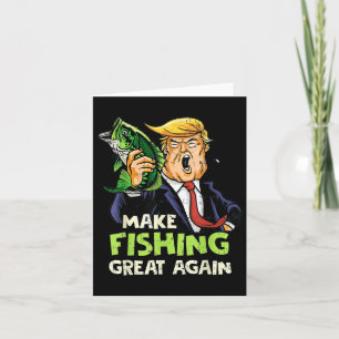 Cartão Fazer Com Que O Excelente De Pesca Volte A Trump P