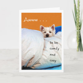 Cartão Feel Better, Cozy and Comfy Westie Dog