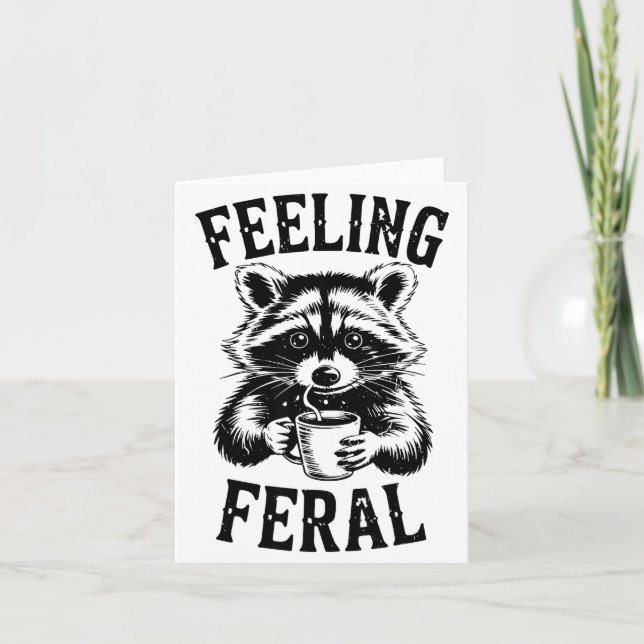 Cartão Feeling Feral Raccoon Coffee Cute Funny Trash Pand (Frente)