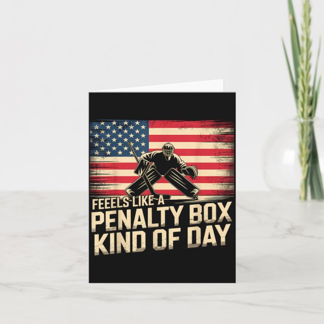 Cartão Feels Like A Penalty Box Kind Of Day Funny Hockey  (Frente)