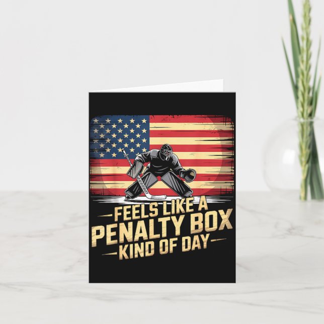 Cartão Feels Like A Penalty Box Kind Of Day Funny Hockey  (Frente)