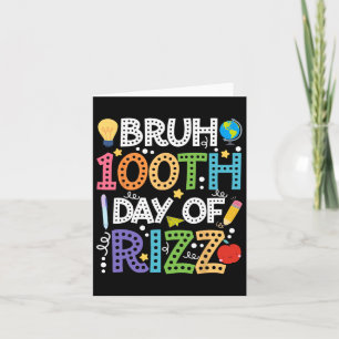 Cartão Feliz 100º Dia Da Escola Rizz Rizzler Kids Teache