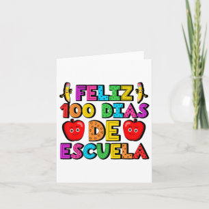 Cartão Feliz 100 Dias De Escuela 100 Dias De Espanhol Esc