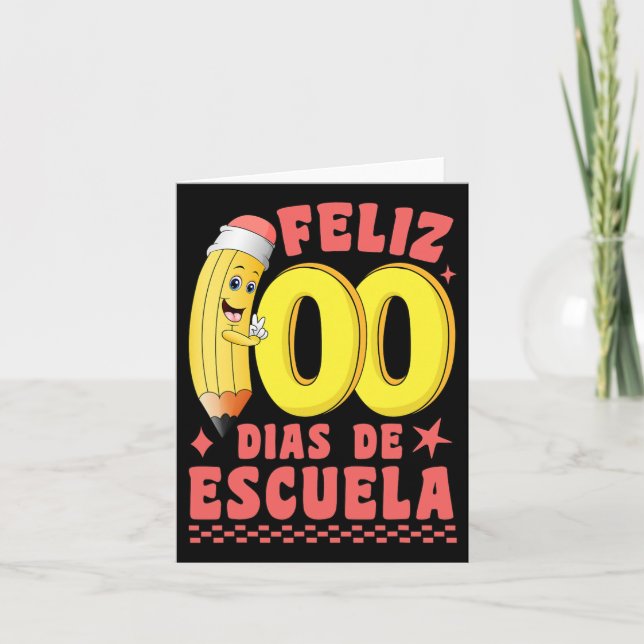 Cartão Feliz 100 Dias De Escuela Groovy 100 Dias Espanha (Frente)
