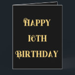 Cartão Feliz 16º aniversário Dourado Amarelo Sessenta e D<br><div class="desc">Projetado com modelo de texto amarelo ouro para a mensagem "Feliz Sexto Aniversário" que você pode editar para personalizar e também personalizar o fundo de cores!</div>
