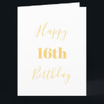 Cartão Feliz 16º aniversário Dourado Idade Personalizada<br><div class="desc">Projetado com modelo de texto amarelo ouro para "Feliz 16º aniversário" e mensagem personalizada que você pode editar para personalizar e também personalizar o fundo de cores!</div>