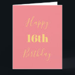 Cartão Feliz 16.º aniversário Dourado Idade Personalizada<br><div class="desc">Projetado com modelo de texto amarelo ouro para "Feliz 16º aniversário" e mensagem personalizada que você pode editar para personalizar e também personalizar o fundo de cores!</div>