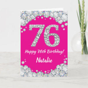 Cartão Feliz 76º aniversário, rosa quente e brilho pratea
