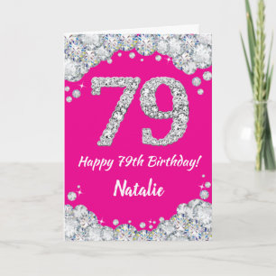 Cartão Feliz 79º aniversário, rosa quente e brilho pratea