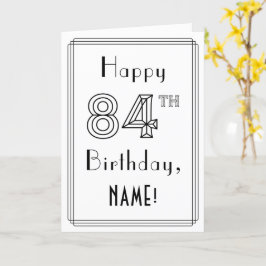 Cartão Feliz 84.º aniversário, Estilo de Deco de Arte com