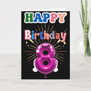 Cartão Feliz 8 de aniversário