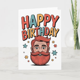 Cartão Feliz Aniversário a um Homem Com uma Barba Excelen