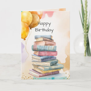 Cartão Feliz Aniversário Amante de Livros Pilha de Livros