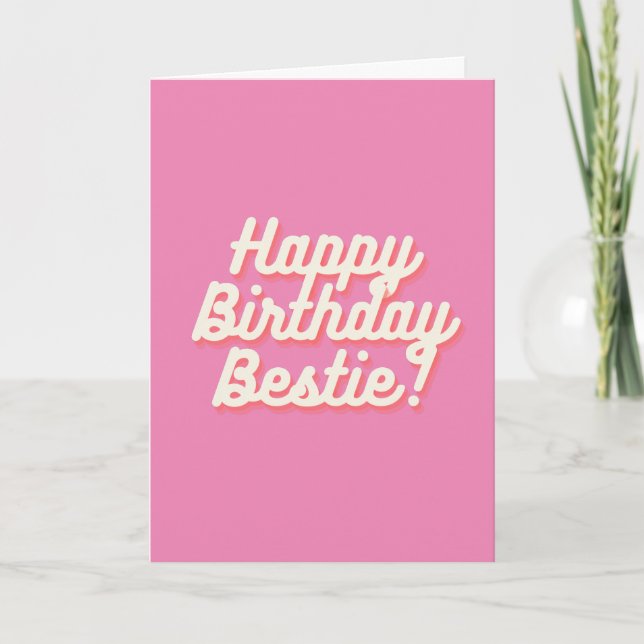 Cartão Feliz Aniversário Bestie | Rosa (Frente)