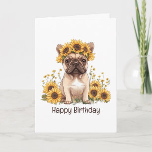 Cartão Feliz Aniversário do Cachorro Francês Girassóis