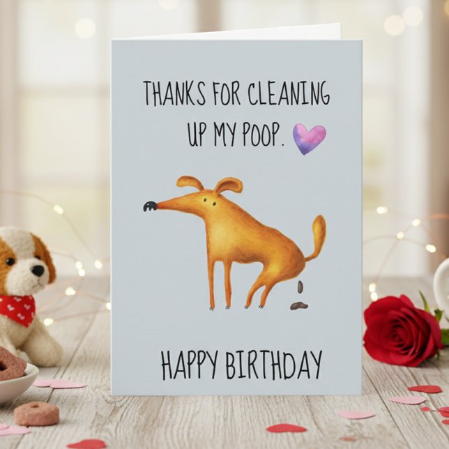 Cartão Feliz Aniversário Do Cachorro Limpando meu Poop (Criador carregado)