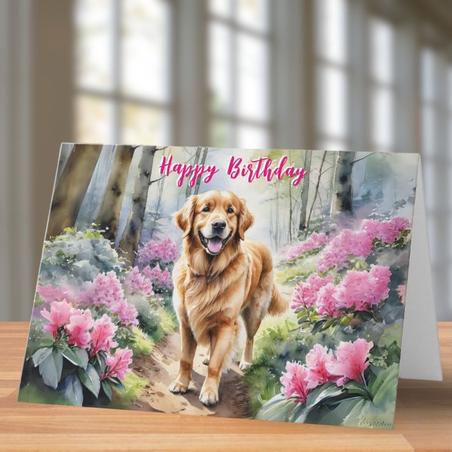 Cartão Feliz Aniversário do ouro Retriever Dog Pink Flowd (A birthday card with picture of a golden retriever dog by rhododendrons, in a watercolor style)