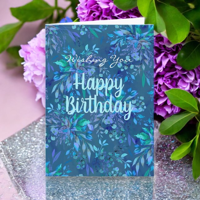 Cartão Feliz Aniversário Hoje e Sempre Azul Teal Floral (Wishing You Happy Birthday Blue Floral with Personalized Message Inside.)