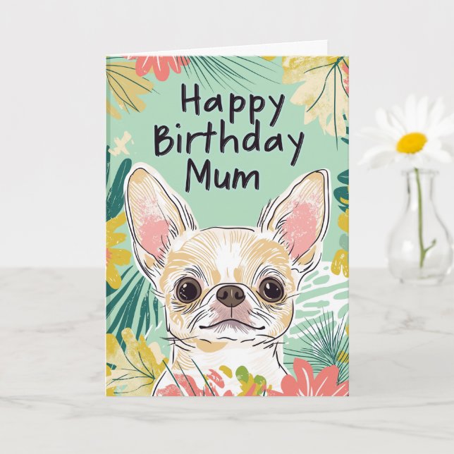 Cartão Feliz Aniversário Mãe - Dia do Cachorro Chihuahua (Planta pequena)