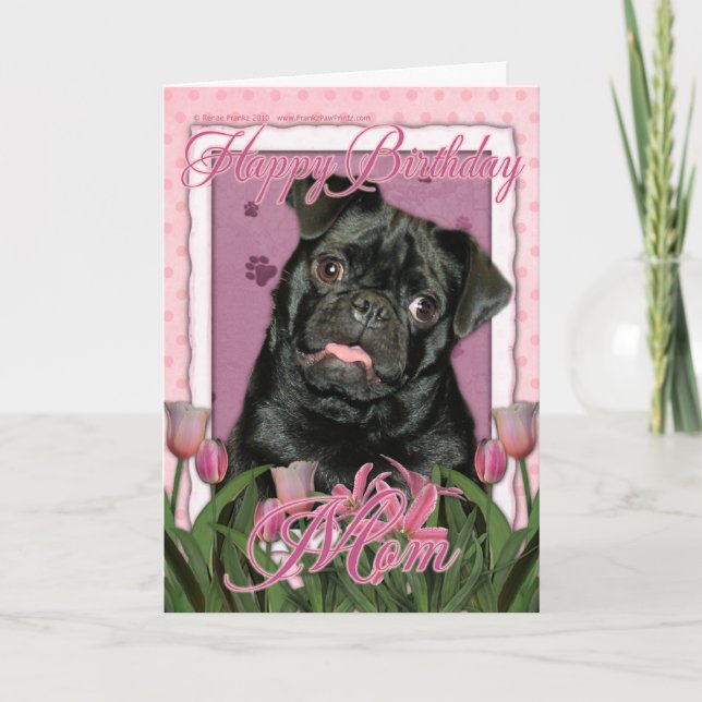 Cartão Feliz aniversário Mãe - Pug - Ruffy (Frente)