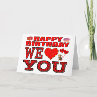 Cartão Feliz Aniversário Nós Te Amamos