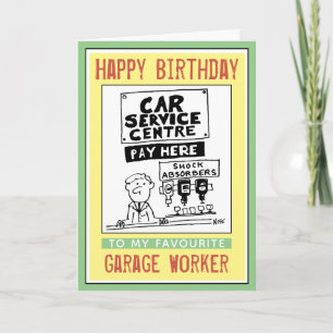 Cartão Feliz Aniversário para um Garage Worker