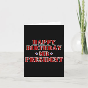 Cartão Feliz Aniversário Senhor Presidente Orgulhoso Apoi