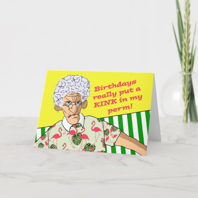 Cartão Feliz Aniversário, Senhora Velha com Cabelo Perman (Frente)