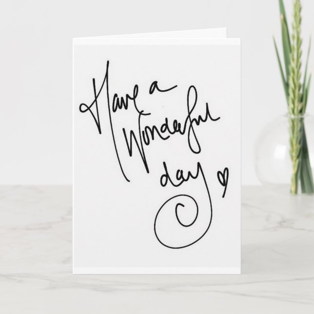 CARTÃO FELIZ ANIVERSÁRIO/TENHA UM DIA MARAVILHOSO (Frente)