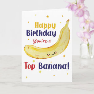 Cartão Feliz Aniversário Você é uma Banana Top – Divertid
