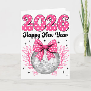 Cartão Feliz Ano Novo 2026 Laço Coquette & Bola de Disco