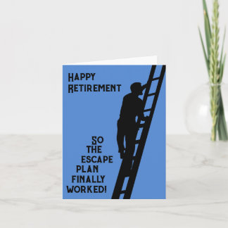 Cartão Feliz aposentadoria, então o plano de fuga finalme