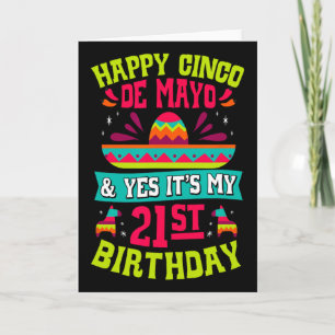 Cartão Feliz Cinco De Mayo E Sim É Meu 21º Aniversário