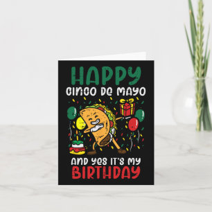 Cartão Feliz Cinco De Mayo E Sim É Meu Aniversário Dabbi