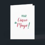 Cartão Feliz Cinco de Mayo Verde Vermelho Branco<br><div class="desc">Celebre o 5 de maio com este cartão alegre e festivo! A mensagem "Feliz Cinco de Mayo! (Feliz Cinco de Mayo!)" está em letras verdes e vermelhas em pincel de fundo branco. O dentro da placa é vazio para sua mensagem pessoal.</div>