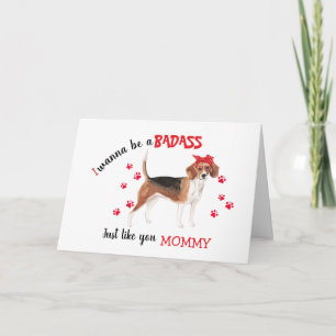 Cartão Feliz Dia das Mães Badass do seu cachorro Beagle
