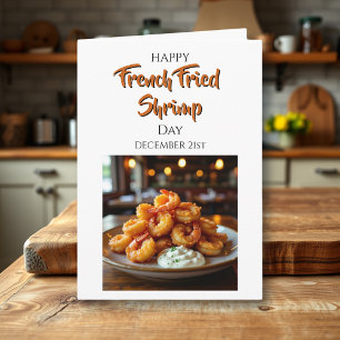 Cartão Feliz Dia de Camarão Frito à Francesa 21 de Deze