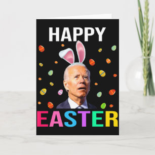 Cartão Feliz Dia de Páscoa Camisa Funny Joe Biden Bunny E