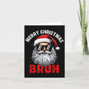 Cartão Feliz Natal Bruh Papais noeis Xmas Matando Co