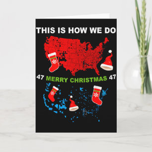 Cartão Feliz Natal É Assim Que Fazemos Trump Vence Eleiçõ