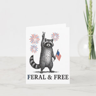 Cartão Feral And Free Raccoon, Funny Raccoon 4 De Julho