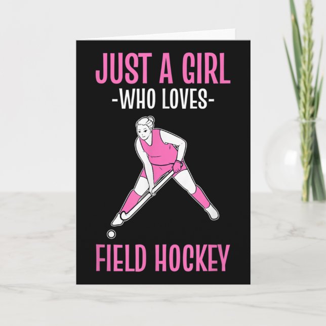 Cartão Field Hockey Just A Girl Who Loves Hockey  (Frente)
