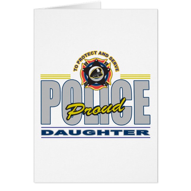 Cartão Filha orgulhosa da polícia (Frente)