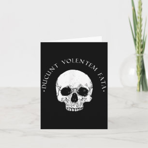 Cartão Filosofia estática Du Volentem Fata Skull Stoicism