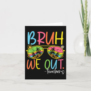 Cartão Fim Bonito Do Ano Escolar Professor Summer Bruh Nó