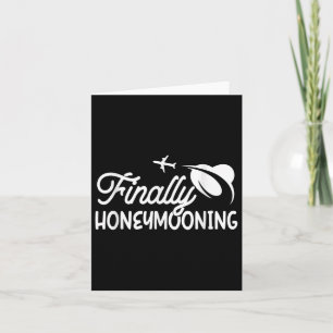 Cartão Finalmente Honeymooning Honeymoonin Bride Groom Ho