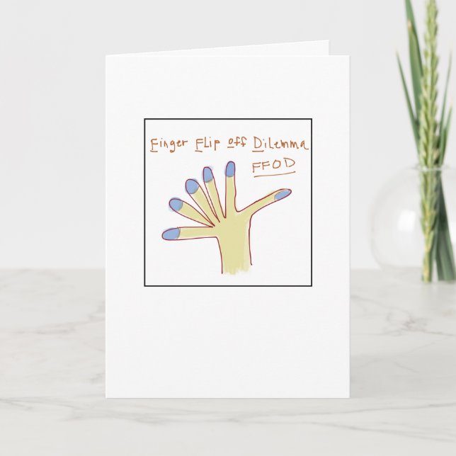 Cartão Finger Flip Dilemma Greeting Card (Frente)