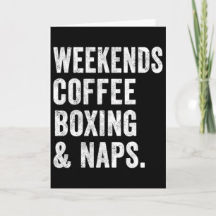 Cartão Fins De Semana Café Boxe E Sonecas Boxer Kickboxin